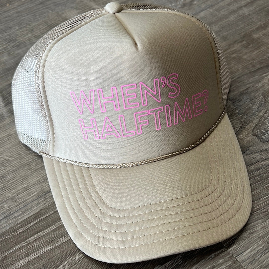When’s Halftime trucker hat *FINAL SALE ITEM