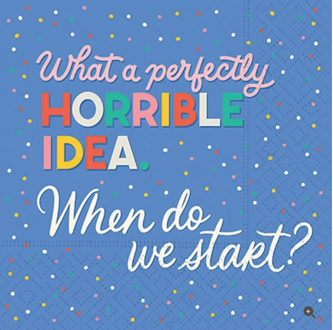Cocktail Napkins- Different Sayings. PREORDER