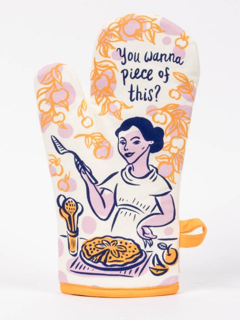 You Want A Piece Oven Mitt