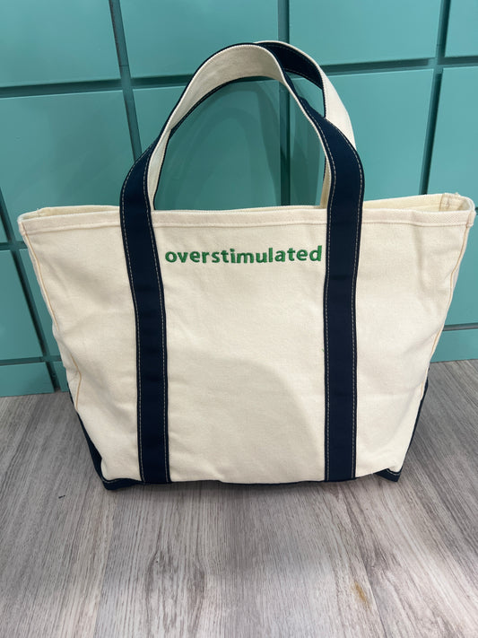 Overstimulated Tote