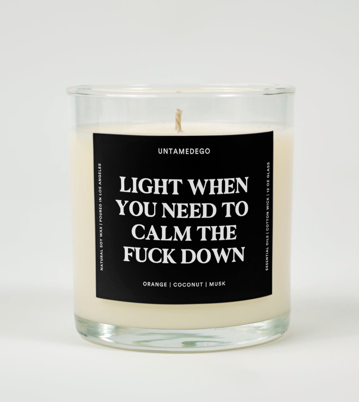 Light When You Need To Calm The Fuck Down Glass Candle