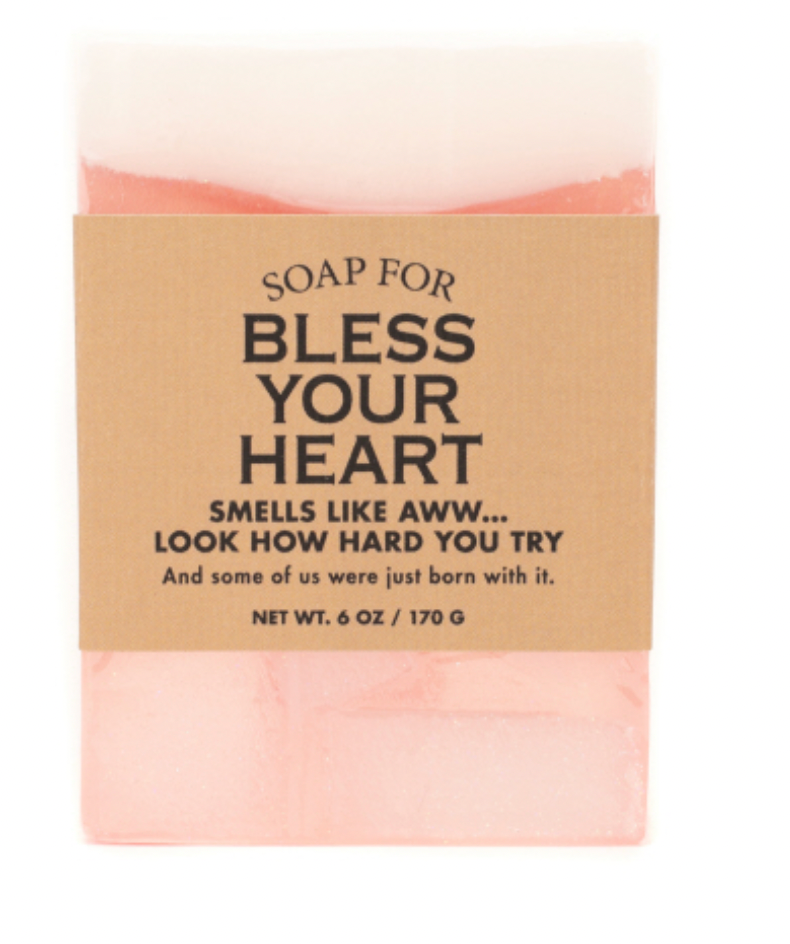 Soap for Bless Your Heart