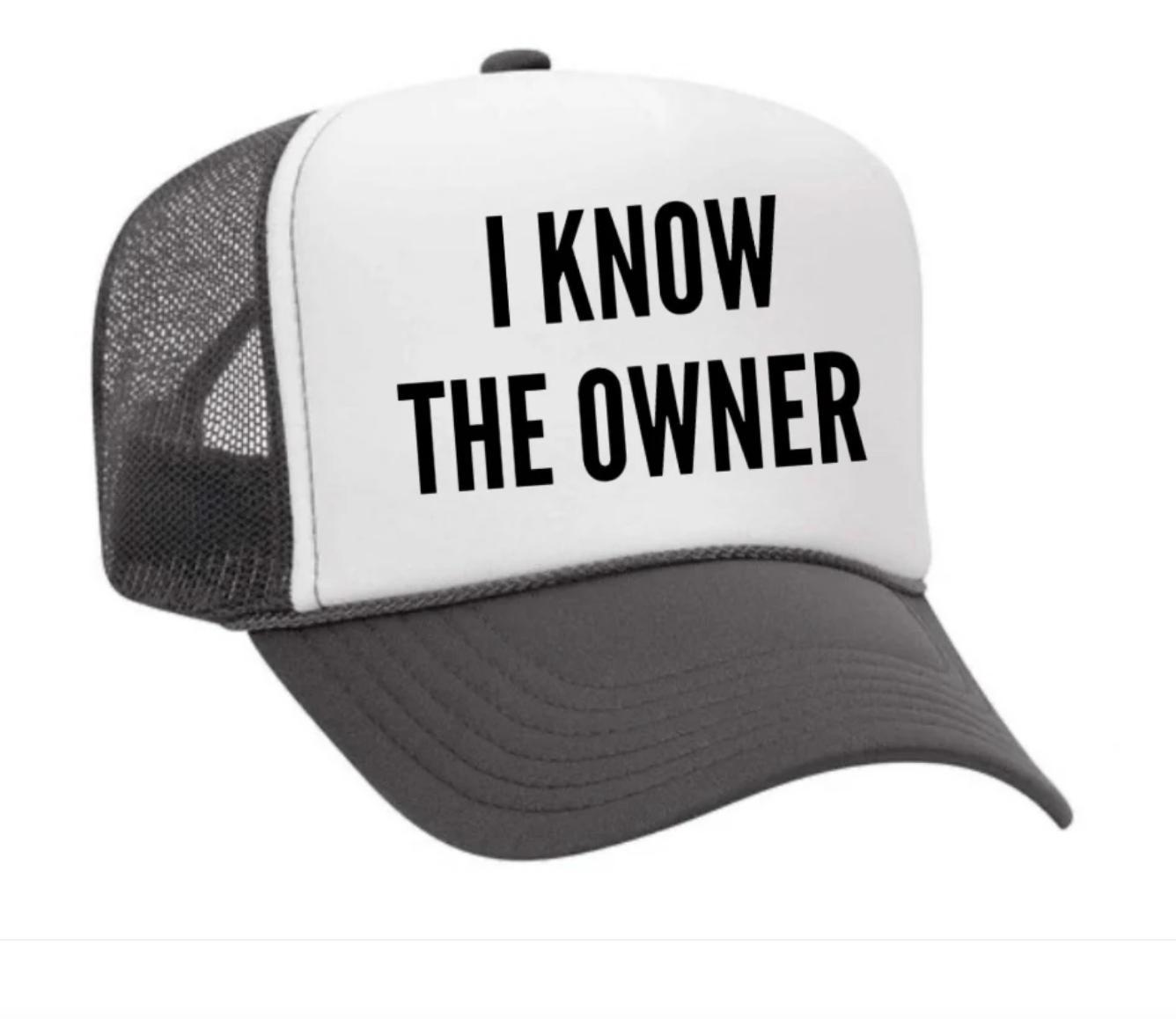 I know the Owner Hat *Multiple Colors * Presell