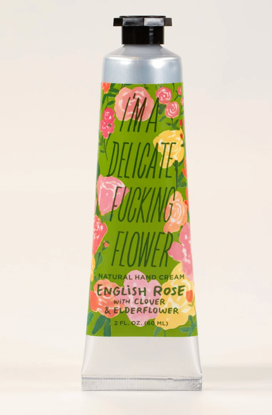 I'm a Delicate Fucking Flower Cream-(2 scents)